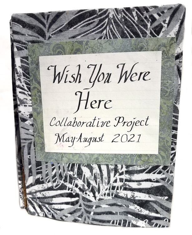 Susan Bentley's artist's book for the Wish You Were Here project.