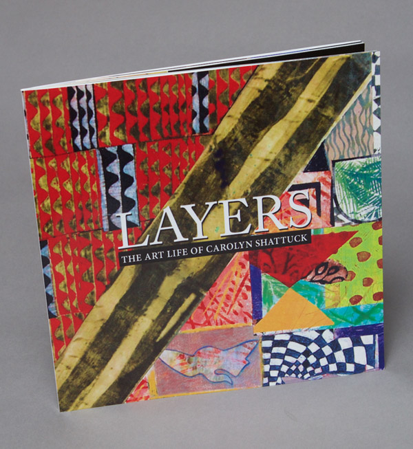 Carolyn Shattuck's book, Layers