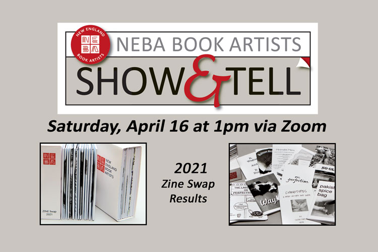 New England Book Artists promo banner for April 16, 2022 Show & Tell #14 on Zoom
