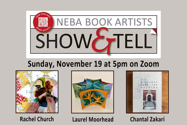 promo image for NEBA's Show & Tell #28 with Rachel Church, Laurel Moorhead and Chantal Zakari